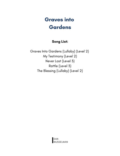 Graves Into Gardens (5 Song Bundle)