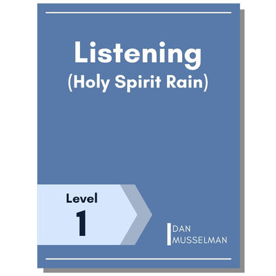 Listening (Holy Spirit Rain)