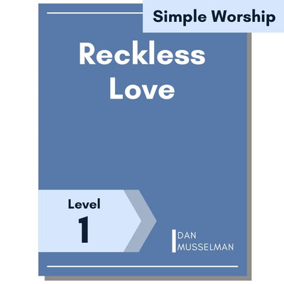 Reckless Love (Simple Worship)
