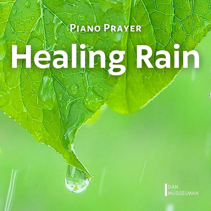 Healing Rain | MP3s