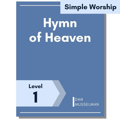 Hymn of Heaven (Simple Worship)