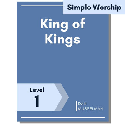 King of Kings (Simple Worship)