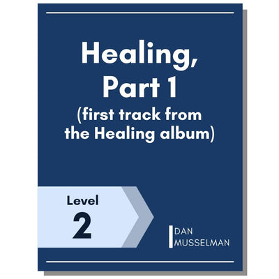 Healing, Part 1