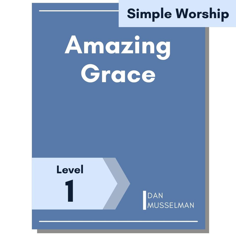 Amazing Grace (Simple Worship)
