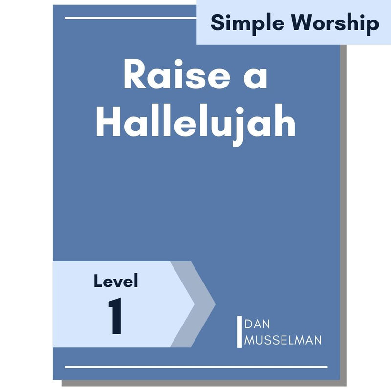 Raise a Hallelujah (Simple Worship)