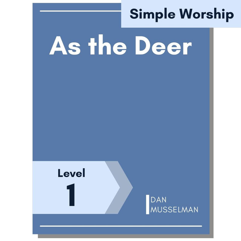 As the Deer (Simple Worship)