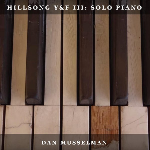 Hillsong Y & F III: Solo Piano | MP3s
