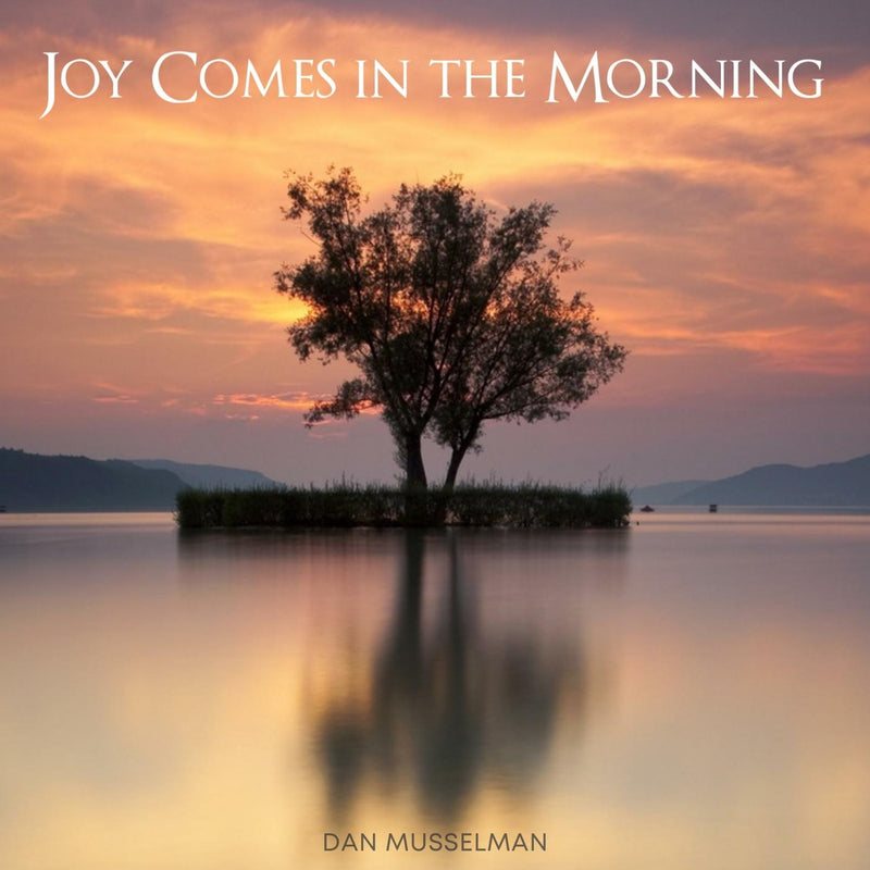 Joy Comes in the Morning | Music Licensing